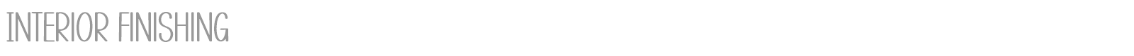 Interior Finishing font preview